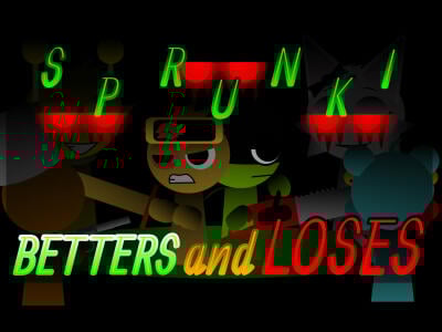 Sprunki: Betters And Loses online hra