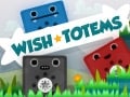 Wish Totems oнлайн-игра